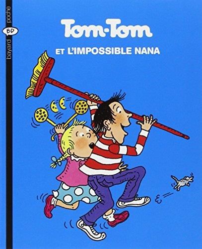 Tom-Tom et Nana T.01 : Tom-Tom et l'impossible Nana